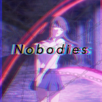 N o b o d i e s