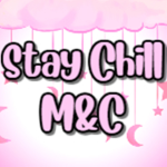 Stay Chill M&C