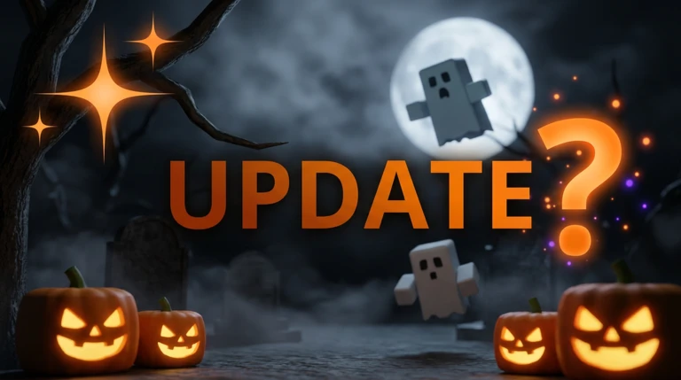 HALLOWEEN UPDATE