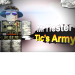 Tic’s Army