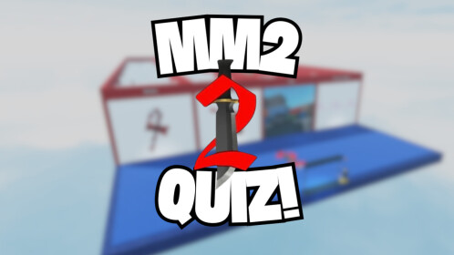 MM2 Quiz!