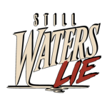 Still Waters Lie