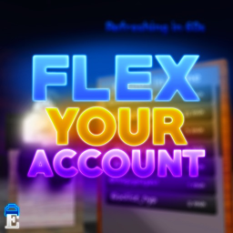 Flex Your Account [BETA]