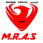 M.R.A.S ~Maximum Robloxian Assault Squad