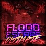 [BIG UPD] Flood Escape Ultimate ⚡