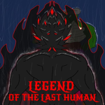 Legend Of The Last Human