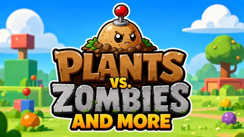Plants Vs Zombies, And More.