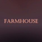 FARMHOUSE