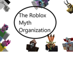 The Roblox Myth Organization