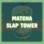 Matcha Slap Tower 🍵
