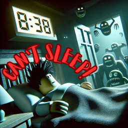 [NEW] Can't Sleep!