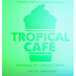 Tropical Cafe Franchise