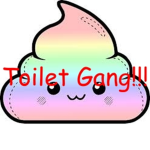 Toilet Gang! c:<