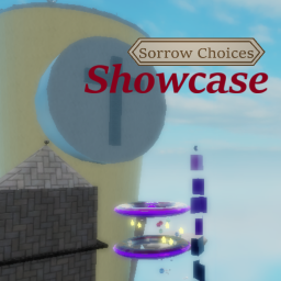 Sorrow Choices Showcase