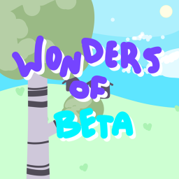 Wonders of Beta