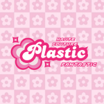 plastic fantastic!