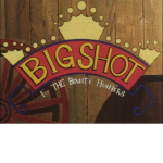Big Shot