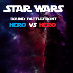 STAR WARS: Round Battlefront: Hero VS Hero