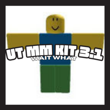 UT MM Kit 3.1