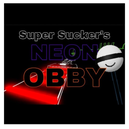 [FINALLY NEW LEVELS] Super Sucker's Neon Obby