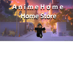 A n i m e H o m e's Home Store
