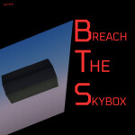 [0.2.0] Breach The Skybox