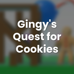 Gingy's Quest for Cookies