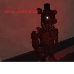FNAF house of kill