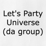 Let's Party Universe