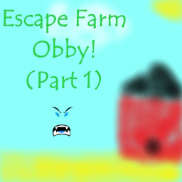 Escape Farm Obby! (Part 1) (WITHOUT CHECKPOINTS!)