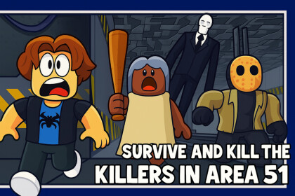 [Remaster] SURVIVE AND KILL THE KILLER IN AREA 51!