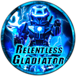 Relentless Gladiator