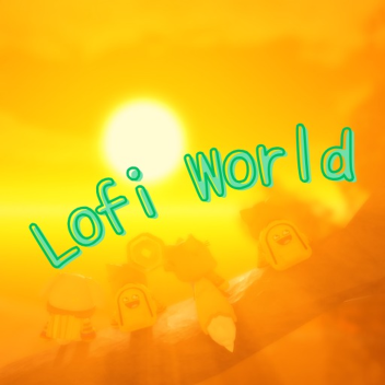 Lofi World
