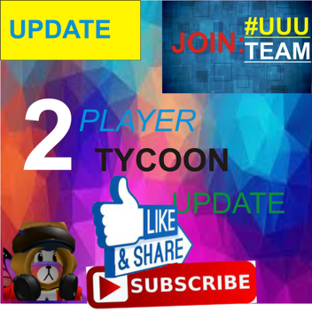 (2 PLAYER TYCOON UPDATE) Random Tycoon