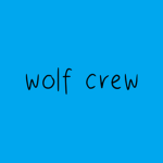 ﹒Wolf Crew﹒