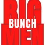 Big Men Bunch