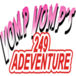 VompVomp's 249 Adeventure