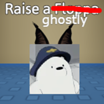 Raise a Ghostly!