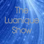 The Luanique Show
