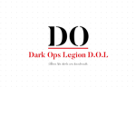 Dark Ops Legion D.O.L