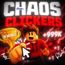 [UPD] Chaos Clickers 🔥