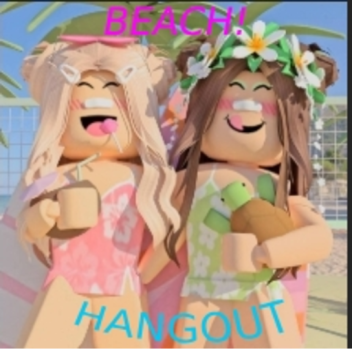 beach hangout!🌊✨