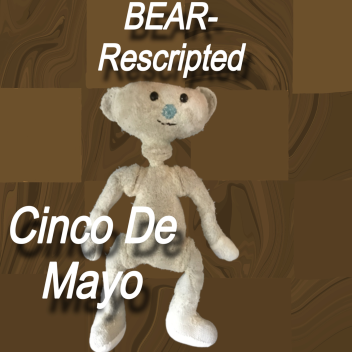 Bear- Rescripted Cinco De Mayo