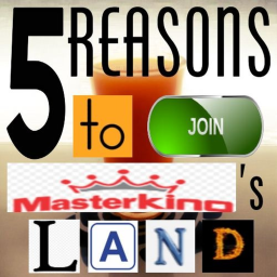 5 Reasons to join Masterking's land