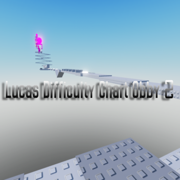 [REVAMP]Lucas Difficulty Chart Obby 2