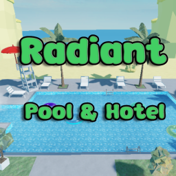 [ROLEPLAY!] | Radiant Pool & Hotel! 🏖️🏨