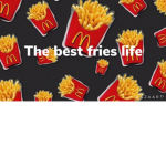 The Best Fries Life!!