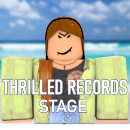 Thrilled Records || Stage