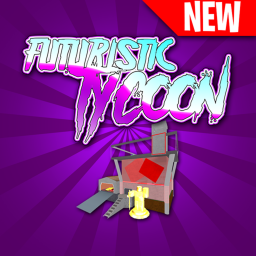 NEW!💥FUTURISTIC TYCOON!💥