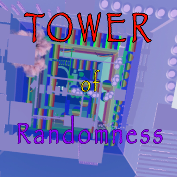 Tower of Randomness!